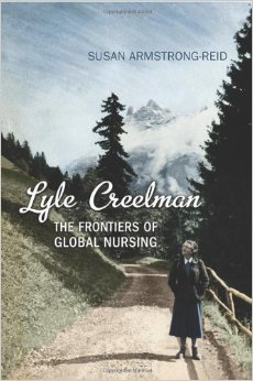 University of Guelph professor Susan Armstrong-Reid's book about Canadian nurse Lyle Creelman.